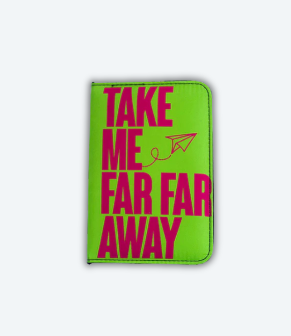 ‘TAKE ME AWAY’ PASSPORT COVER